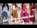 Daily Wear Stylish Looks For Indian Girls/ रोज़ के कपड़ों में कैसे Stylish दिखें / Styling Dailywear