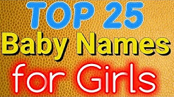 Top 25 Baby Names for Girls 2018