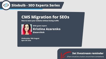 CMS Migration for SEOs - Kristina Azarenko