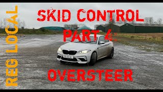 Skid Control Part 4: Oversteer