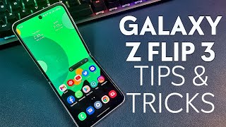 SAMSUNG GALAXY Z FLIP 3 : Tips & Tricks, Features 🔥