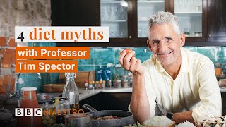 4 diet myths with Tim Spector | BBC Maestro