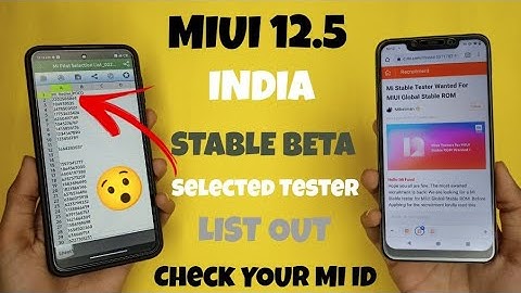 OFFCIAL MIUI 12.5 INDIA Stable Beta Pilot Tester Selected List Out | Check Your Name & Mi Id 🔥🔥