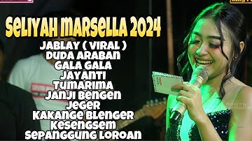 JABLAY 2 Seliyah Marsella ‼️ SELIYAH MARSELLA FULL ALBUM 2024 Lagu tarling pilihan 2024
