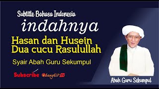 Indahnya Abah Guru Sekumpul Cintai Lagu Hasan dan Husein Dua Cucu Rasulullah | Bangkit TV