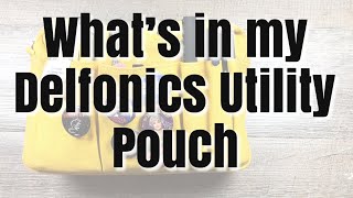 What’s in My Delfonics Utility Pouch | Sam Plans