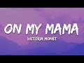 Victoria Monét - On My Mama (Lyrics)