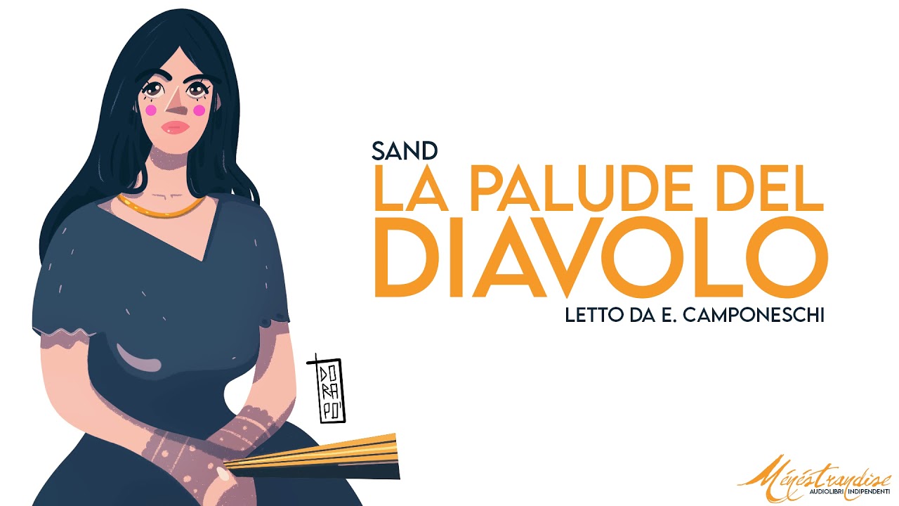 La Palude del Diavolo, G. Sand - Audiolibro Integrale
