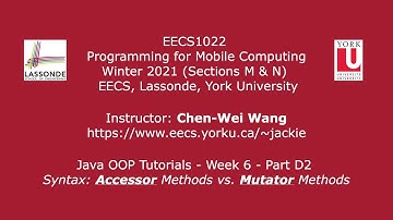 [HD] EECS1022 W21 - Java Tutorials - Week 6 - Part D2 - Syntax: Accessor Methods vs. Mutator Methods