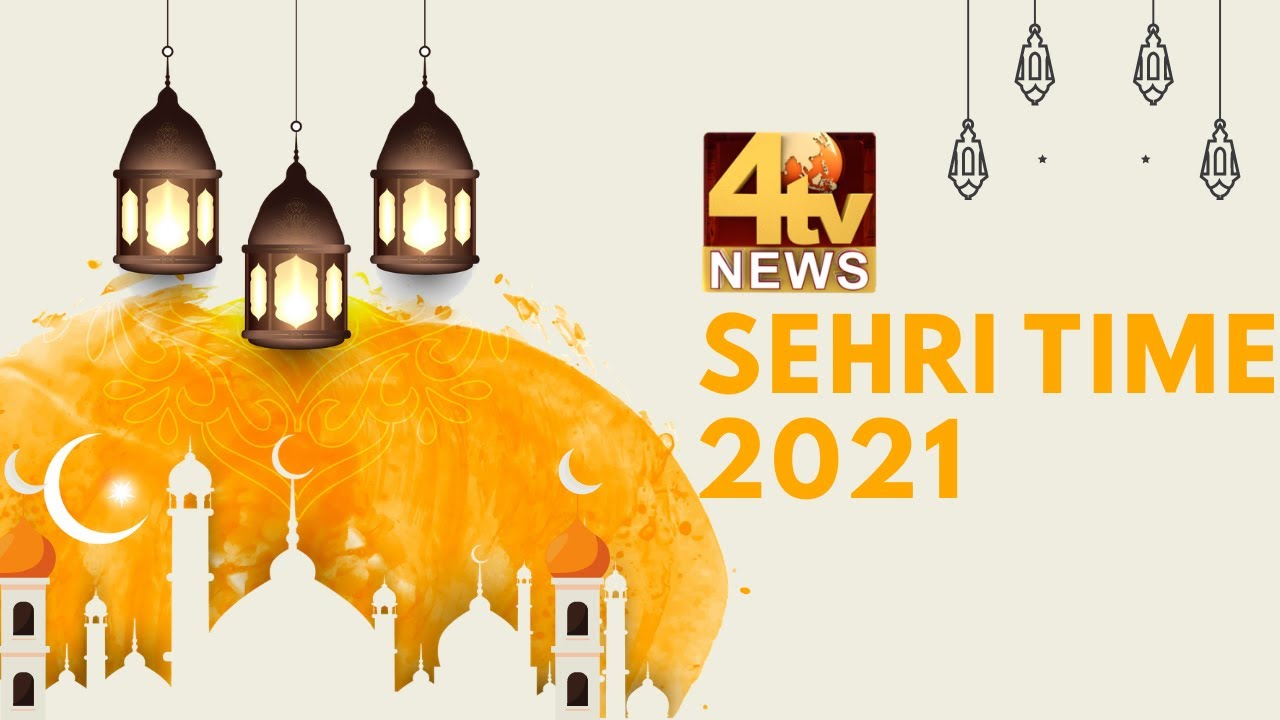 4tv Sehri Time Ramadan 2021 Day 9 YouTube