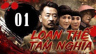 LOẠN THẾ TAM NGHĨA - TẬP 1 │ Phim Dân Quốc Hay Nhất 2024 │ Kháng Chiến Chống Nga-Nhật Siêu Hay