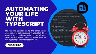 Streamline Your Daily Tasks: Automate Your Life with TypeScript - A Step-by-Step Tutorial Wealth
