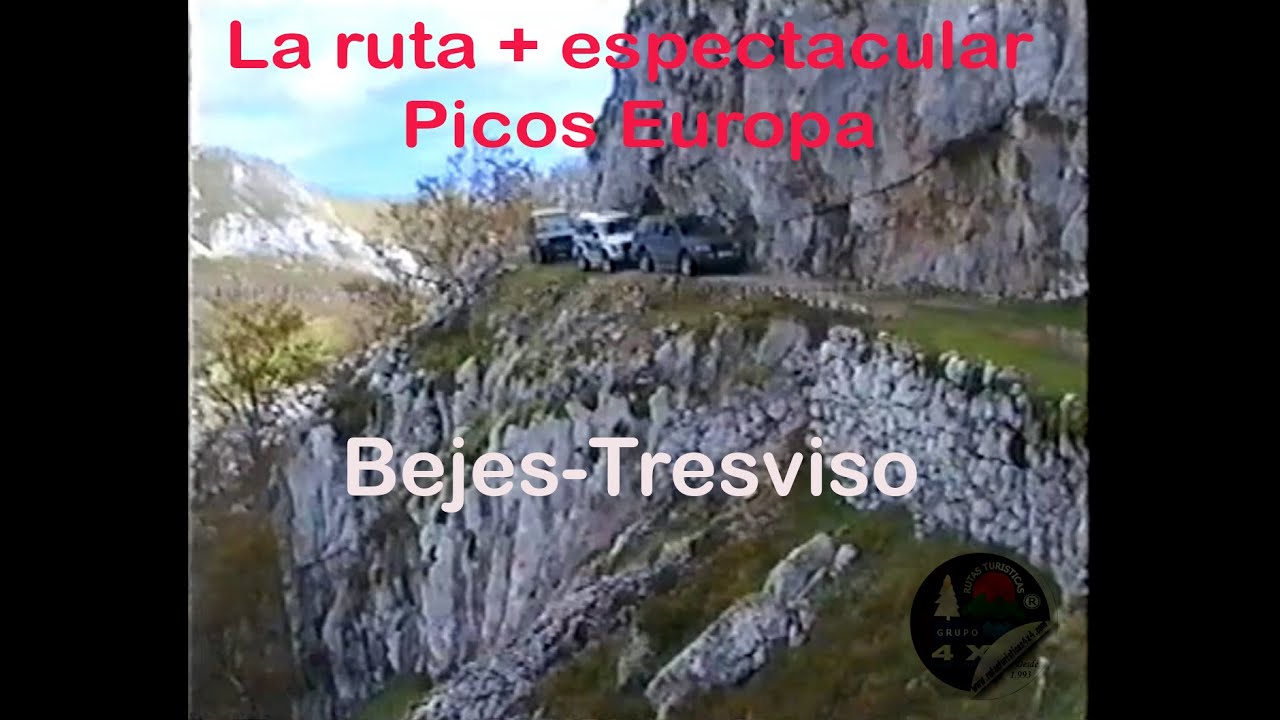 Picos de Europa-  Bejes- Tresviso- Club Rutas Turísticas 4x4