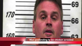 Man arrested after pretending to be a chicken in stranger's yard