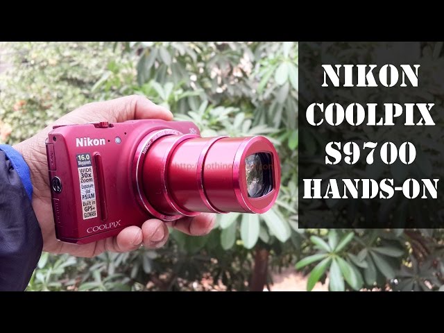 Nikon Coolpix S9700 Review: Full Hands-on - YouTube