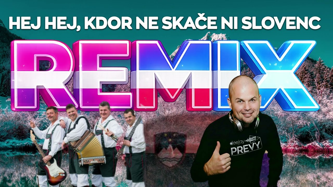 HEJ HEJ, KDOR NE SKAČE NI SLOVENC 🔈 Gamsi (DJ PREVY REMIX) 2026