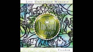 Video-Miniaturansicht von „Everlasting Grace (I Am Changed) - Vineyard Cafe Live Unplugged Worship“