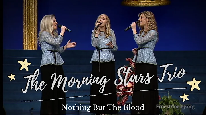 The Morning Stars Trio - Nothing But The Blood