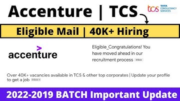 Accenture Eligible Congrats Mail | TCS 40K+ Freshers Hiring 2022-2019 BATCH | Most Imp Updates