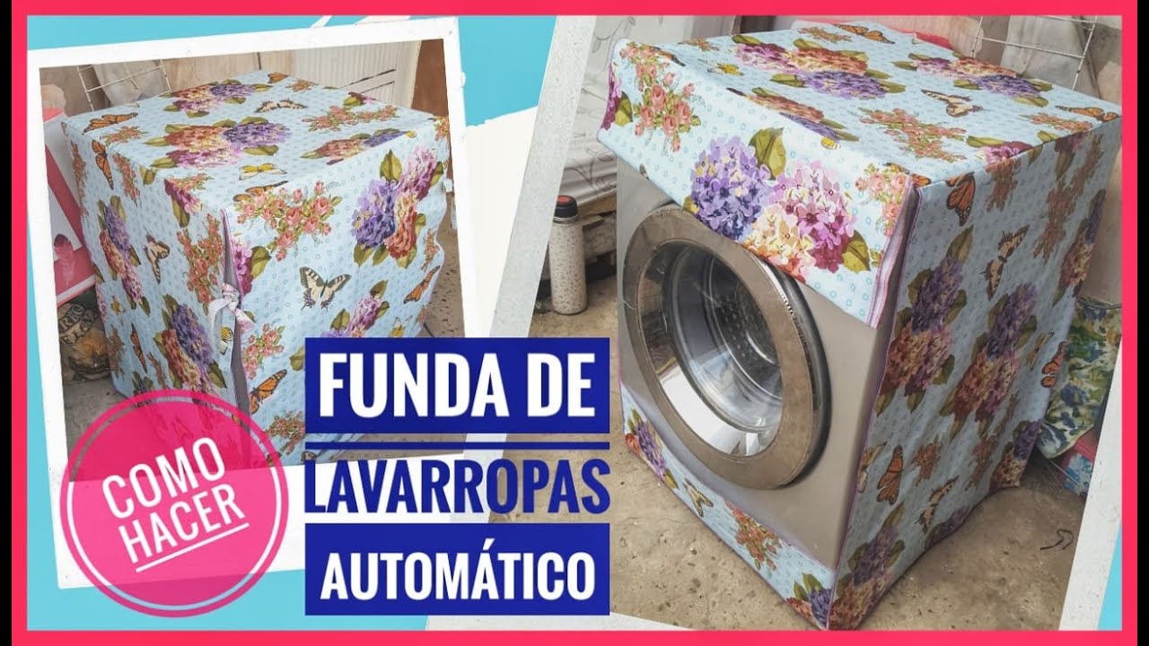 encuentro Antídoto bolsillo COMO HACER FUNDA PARA LAVARROPA AUTOMÁTICO - YouTube