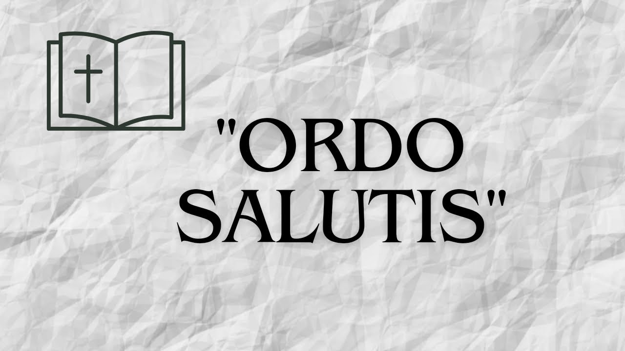 O Caminho da Salvação - a ordo salutis - YouTube