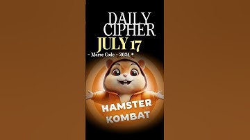 17 July Hamster Kombat Daily Cipher Morse Code #hamsterkombat  #dailycipher #morsecode #1million