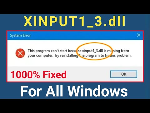 How To Fix Xinput1_3.dll Missing Error