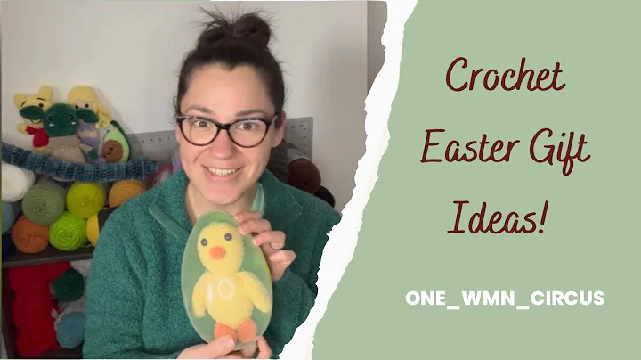 Adorable Crochet Easter Gift Ideas!