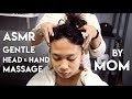 💆🏻‍♀️ ASMR GENTLE Head and Hand Massage by Mom
