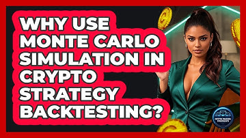 Why Use Monte Carlo Simulation In Crypto Strategy Backtesting? - Crypto Trading Strategists