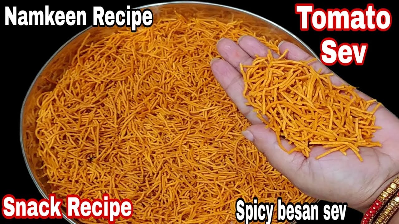 Tomato Sev Recipe/Tomato Sev Namkeen/Tomato Sev Recipe in hindi/टमाटर सेव की रेसिपी /Besan Sev
