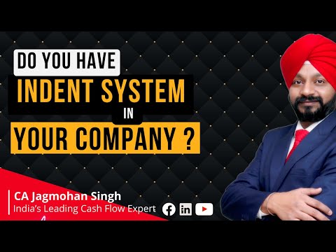 Do you have Indent System in your Company ? | CA Jagmohan Singh