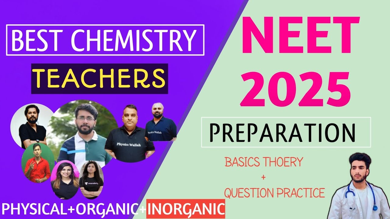 BEST CHEMISTRY TEACHER FOR NEET 2025 PREPARATION ONLINE LECTURES ...