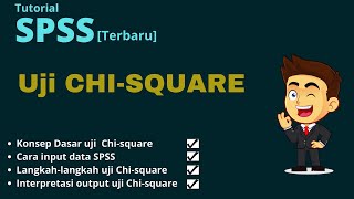 Cara Uji Chi Square dengan SPSS lengkap & interpretasi output