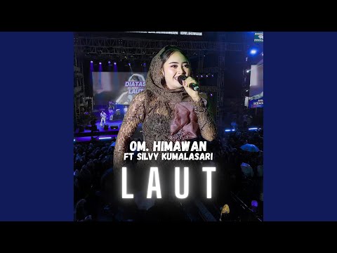 Laut (feat. Silvy Kumalasari)
