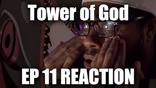 THEY CHEATIN'!!! | Tower of God Episode 11 REACTION