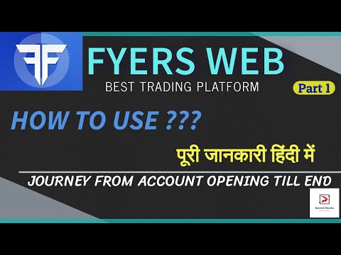 FYERS WEB Trading Platform Tutorial in Hindi | Journey From Account Opening | Full Review & Features