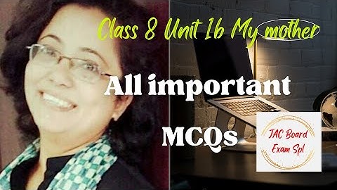 Important MCQs Class 8 Unit 1b 