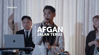 AFGAN - JALAN TERUS (LIVE AT WEDDING)