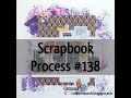 Scrapbook Process #138 - Shimelle Inspiration - Mixed Media Background