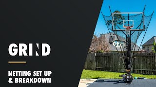 Netting Set Up and Breakdown | GRIND Machine