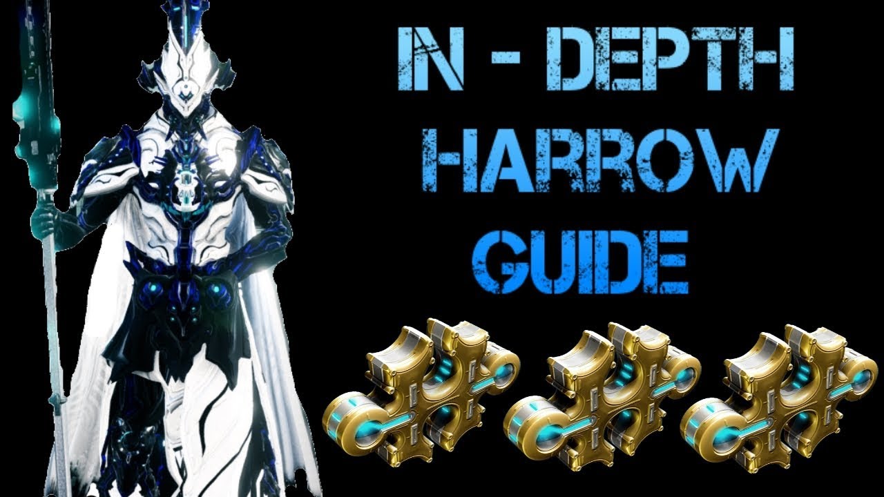 In Depth Build & Guide To Playing Harrow │ Warframe Harrow Build - YouT...