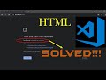 localhost refused to connect | VS code error for HTML