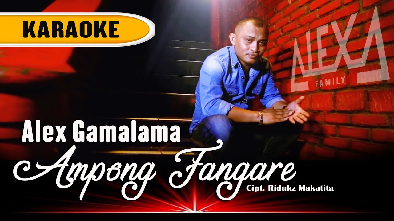 LAGU MUSIK KARAOKE ALEX GAMALAMA