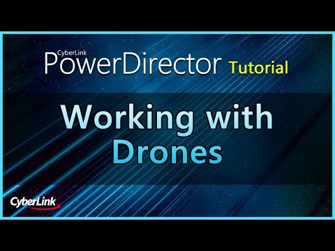 working-with-drones-|-powerdirector-video-editor-tutorial