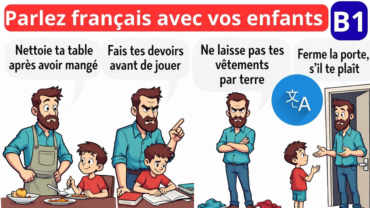 Phrases utiles | Parlez français avec vos enfants au quotidien | Niveau B1