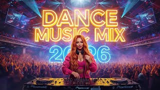 DJ PARTY MIX 2026 💥 Nonstop DJ Remix 2026 🔊 DJ Dance Party 2026 & Dance Anthems club hits 🚀