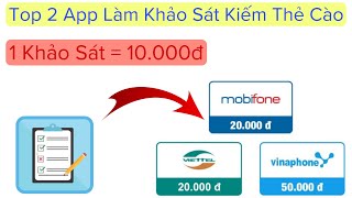 Top 2 Ứng Dụng Làm Khảo Sát Kiếm Thẻ Cào Mỗi Ngày | Kiếm Tiền Online 2022 screenshot 1