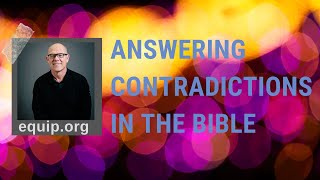 Answering Contradictions in the Bible