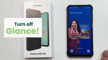 Stop Auto Lock Screen Wallpapers: Disable Glance on Samsung Galaxy A26 5G